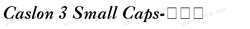 Caslon 3 Small Caps字体转换